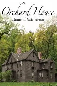 Orchard House: Home of Little Women_peliplat