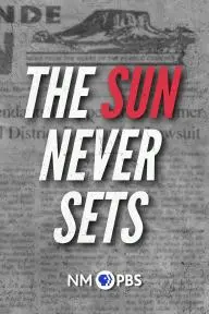 The Sun Never Sets_peliplat