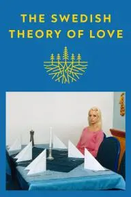 The Swedish Theory of Love_peliplat