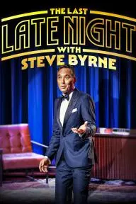 Steve Byrne: The Last Late Night_peliplat
