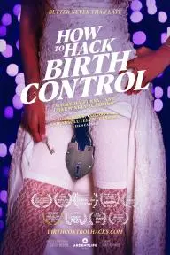 How to Hack Birth Control_peliplat