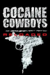 Cocaine Cowboys: Reloaded_peliplat