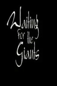 Waiting for the Giants_peliplat