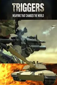 Triggers: Weapons That Changed the World_peliplat