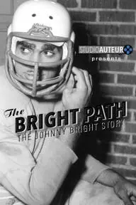 The Bright Path - The Johnny Bright Story_peliplat