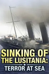 Sinking of the Lusitania: Terror at Sea_peliplat