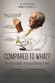 Compared to What: The Improbable Journey of Barney Frank_peliplat