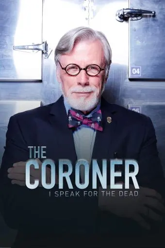 The Coroner: I Speak for the Dead_peliplat