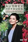 Gardens of the World with Audrey Hepburn_peliplat