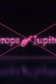 Drops of Jupiter_peliplat
