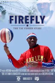 FIREFLY: The Tay Fisher Story_peliplat