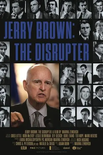 Jerry Brown: The Disrupter_peliplat