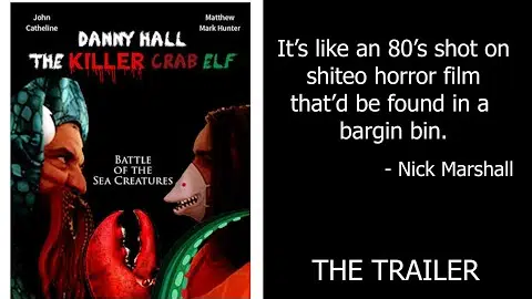 Danny Hall: The Killer Crab Elf - Trailer (2021)