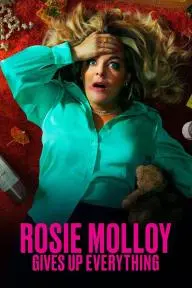 Rosie Molloy Gives Up Everything_peliplat
