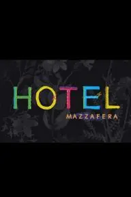 #HotelMazzafera_peliplat
