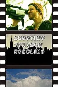 Shooting Johnson Roebling_peliplat