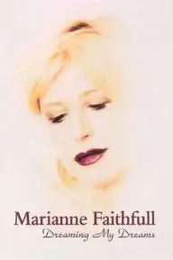 Marianne Faithfull: Dreaming My Dreams_peliplat