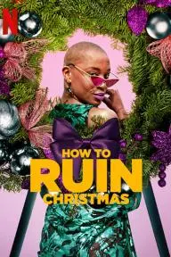 How to Ruin Christmas_peliplat