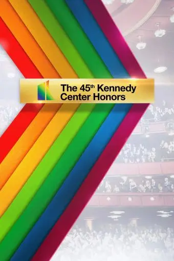 The 45th Annual Kennedy Center Honors_peliplat