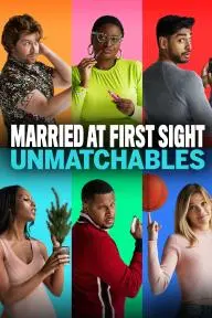 Married at First Sight: Unmatchables_peliplat