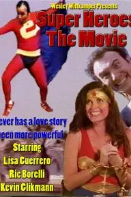 Super Heroes: The Movie_peliplat