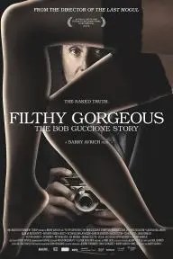 Filthy Gorgeous: The Bob Guccione Story_peliplat