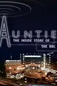 Auntie: The Inside Story of the BBC_peliplat