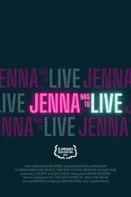Jenna Has to Live_peliplat