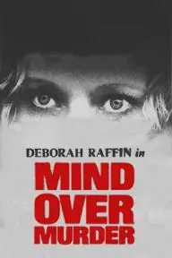 Mind Over Murder_peliplat