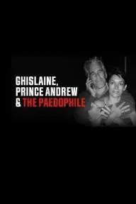 Ghislaine, Prince Andrew and the Paedophile_peliplat