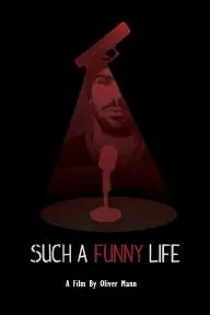 Such a Funny Life_peliplat