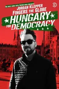 Jordan Klepper Fingers the Globe: Hungary for Democracy_peliplat