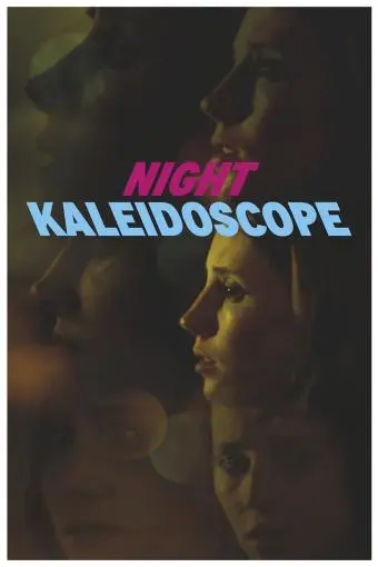 Night Kaleidoscope_peliplat