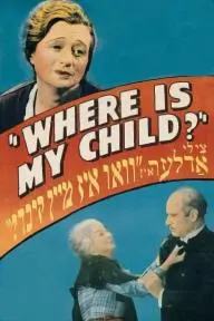 Where Is My Child?_peliplat