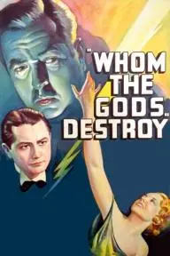 Whom the Gods Destroy_peliplat