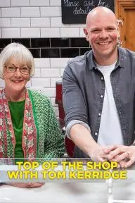 Top of the Shop with Tom Kerridge_peliplat