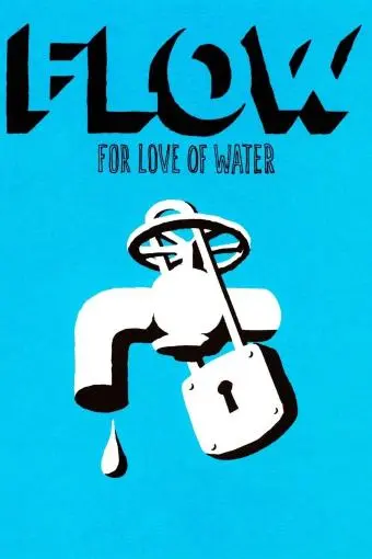 Flow: For Love of Water_peliplat