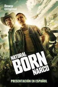 Natural Born Narco_peliplat