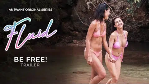 "Be free!" | Fluid Trailer | iWant Original Series