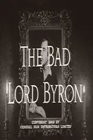 The Bad Lord Byron_peliplat