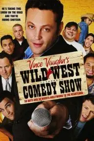 Wild West Comedy Show: 30 Days & 30 Nights - Hollywood to the Heartland_peliplat