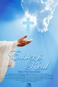 Easter Is Real/Tales of the Risen Savior_peliplat