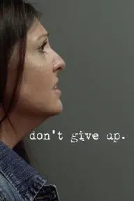 Don't Give Up_peliplat