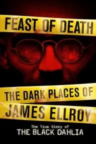 James Ellroy's Feast of Death_peliplat