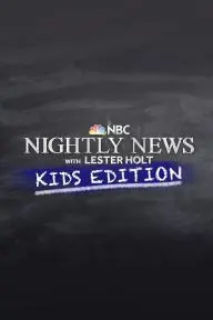 NBC Nightly News with Lester Holt: Kids Edition_peliplat