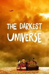 The Darkest Universe_peliplat