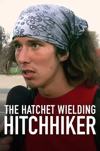 The Hatchet Wielding Hitchhiker_peliplat
