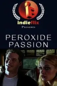 Peroxide Passion_peliplat