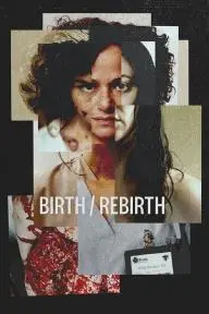 Birth/Rebirth_peliplat