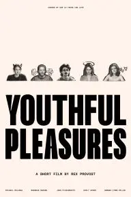 Youthful Pleasures_peliplat